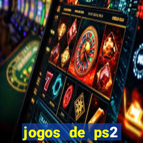 jogos de ps2 formato iso