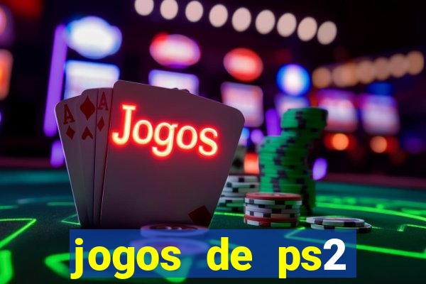 jogos de ps2 formato iso