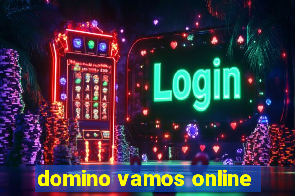 domino vamos online