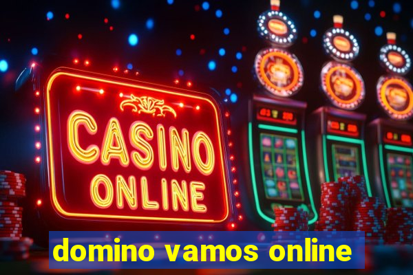 domino vamos online