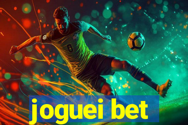 joguei bet