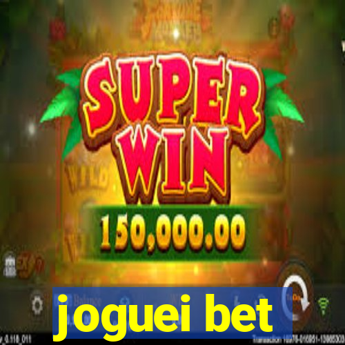 joguei bet