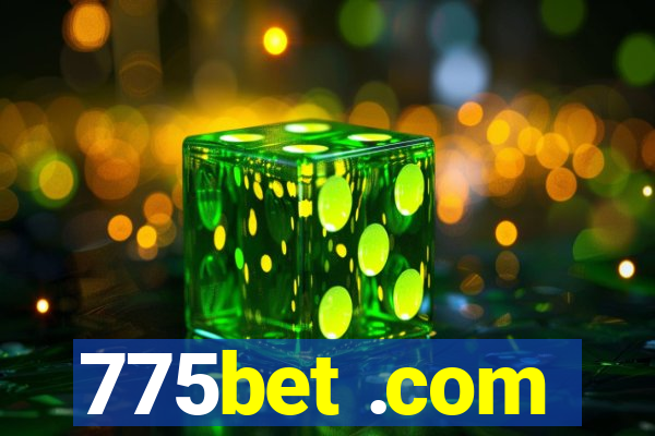 775bet .com