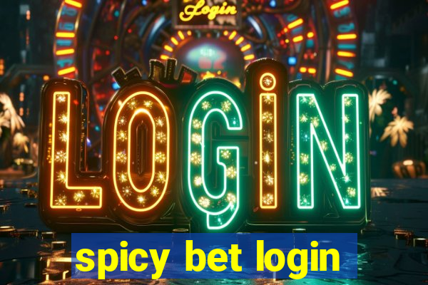 spicy bet login