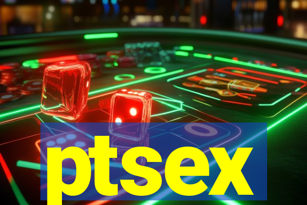 ptsex