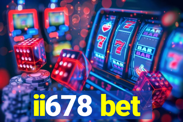 ii678 bet