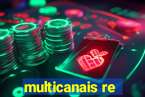 multicanais re