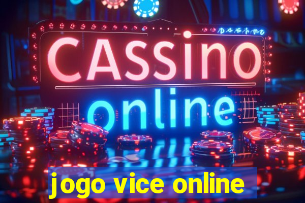 jogo vice online