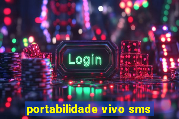 portabilidade vivo sms