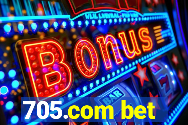 705.com bet