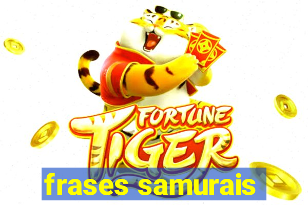 frases samurais