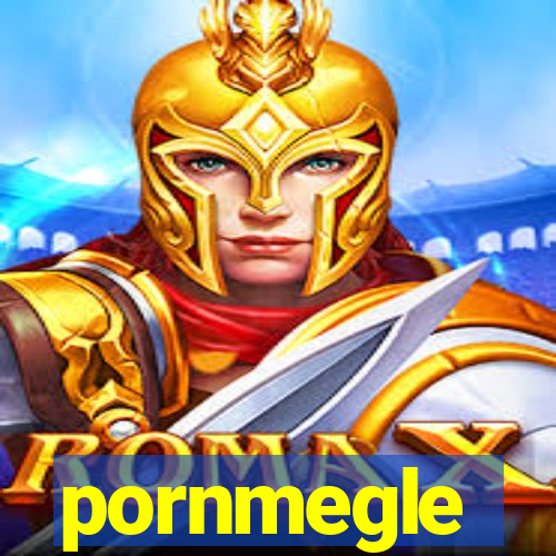 pornmegle