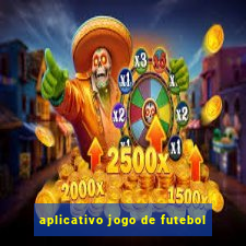 aplicativo jogo de futebol