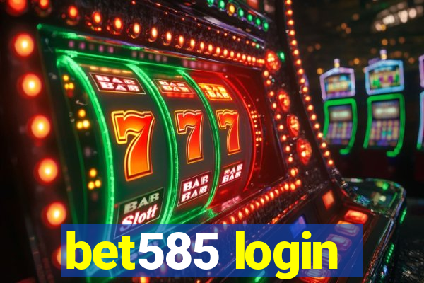 bet585 login