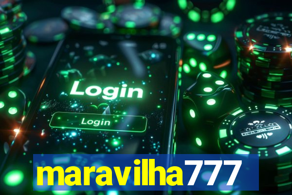 maravilha777