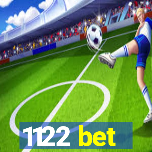 1122 bet