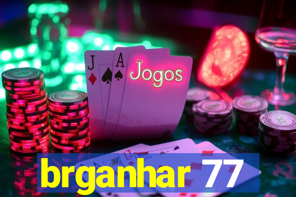 brganhar 77