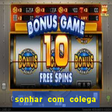 sonhar com colega de trabalho jogo do bicho