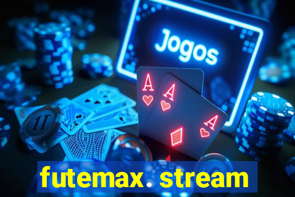 futemax. stream