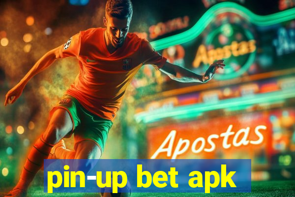 pin-up bet apk