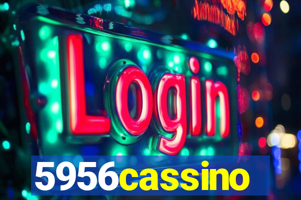 5956cassino