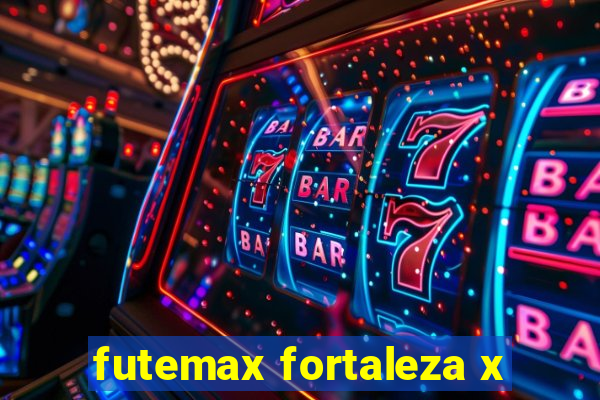 futemax fortaleza x