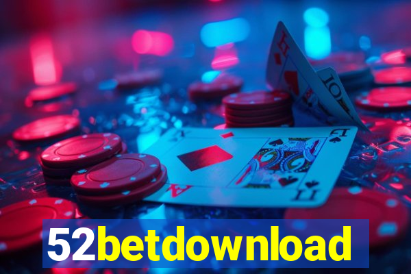 52betdownload