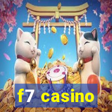 f7 casino