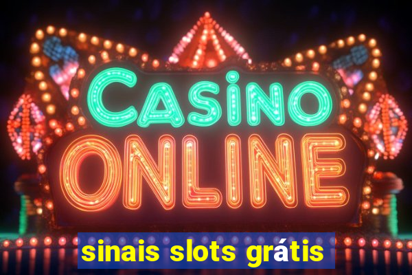 sinais slots grátis