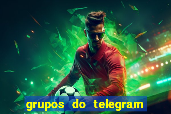 grupos do telegram mais de 18