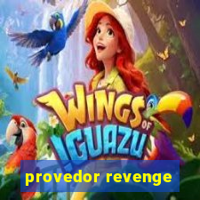 provedor revenge