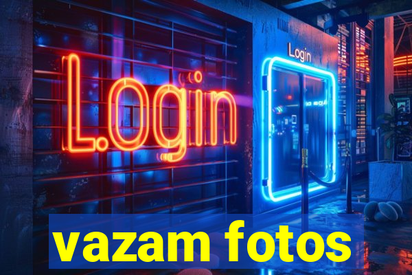 vazam fotos