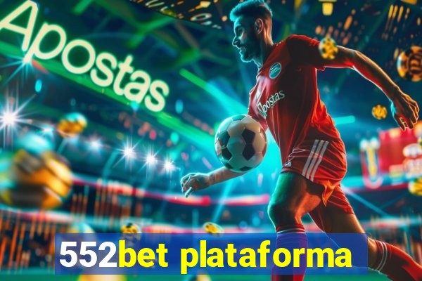 552bet plataforma