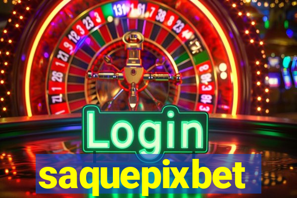 saquepixbet