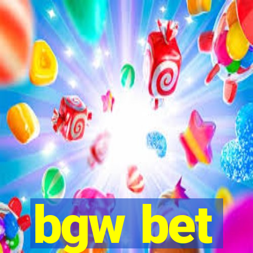 bgw bet