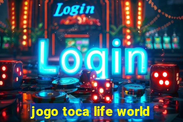 jogo toca life world