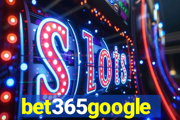 bet365google