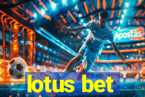 lotus bet