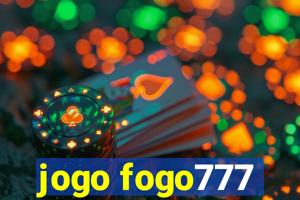 jogo fogo777