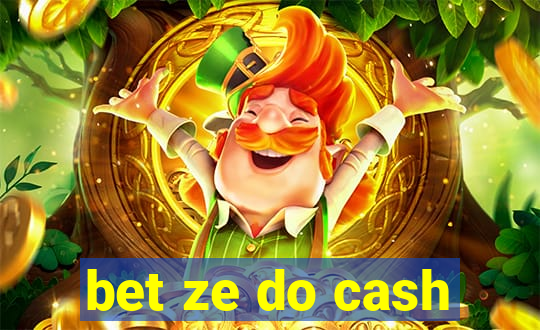 bet ze do cash