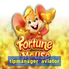 tipmanager aviator aposta ganha