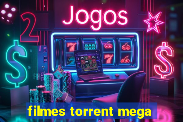 filmes torrent mega