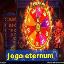 jogo eternum