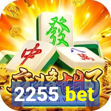 2255 bet