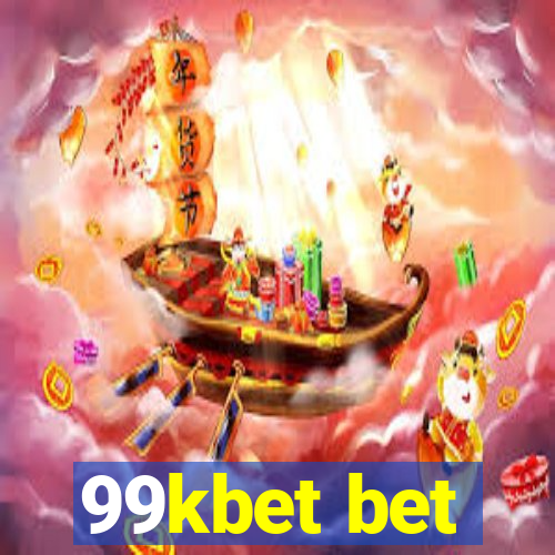 99kbet bet