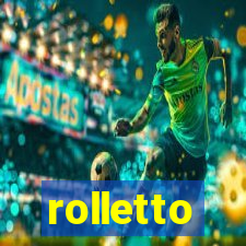 rolletto