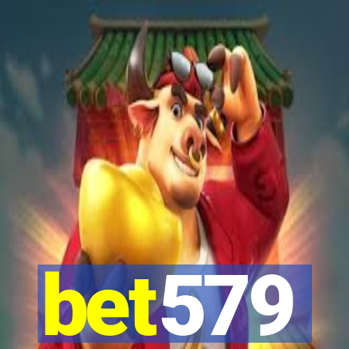 bet579