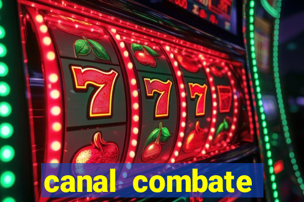 canal combate online ao vivo multicanais