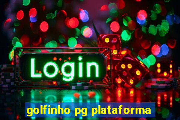 golfinho pg plataforma