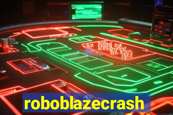 roboblazecrash